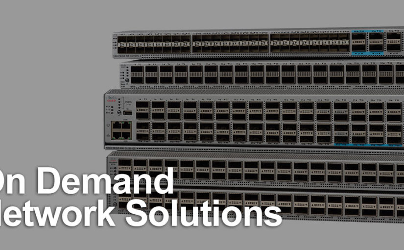 On Demand <br>Network Solutions